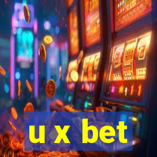 u x bet